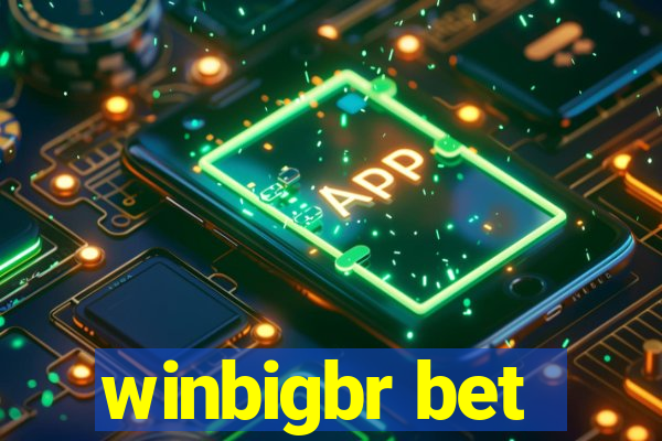 winbigbr bet